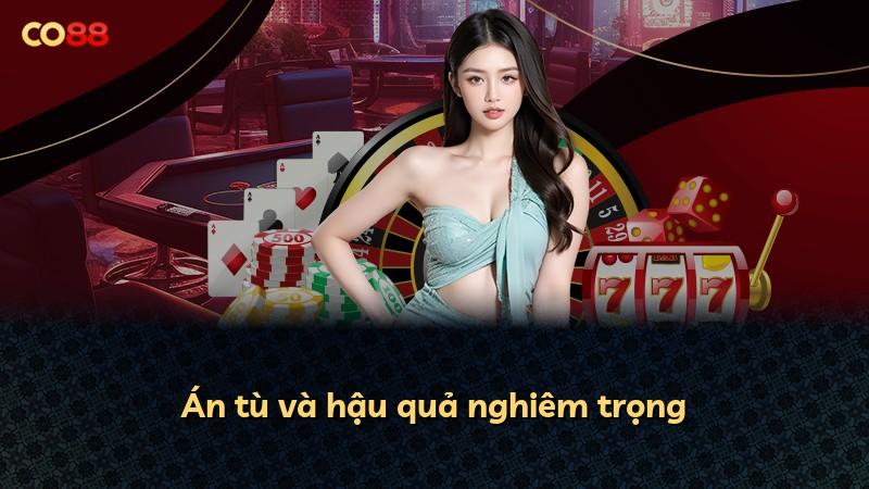 Án tù và hậu quả nghiêm trọng