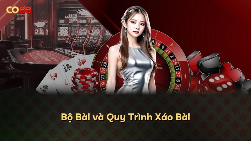Bộ Bài và Quy Trình Xáo Bài