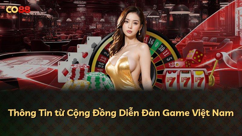 Thông Tin từ Cộng Đồng Diễn Đàn Game Việt Nam
