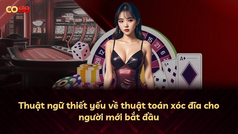 Thuật ngữ thiết yếu về thuật toán xóc đĩa cho người mới bắt đầu
