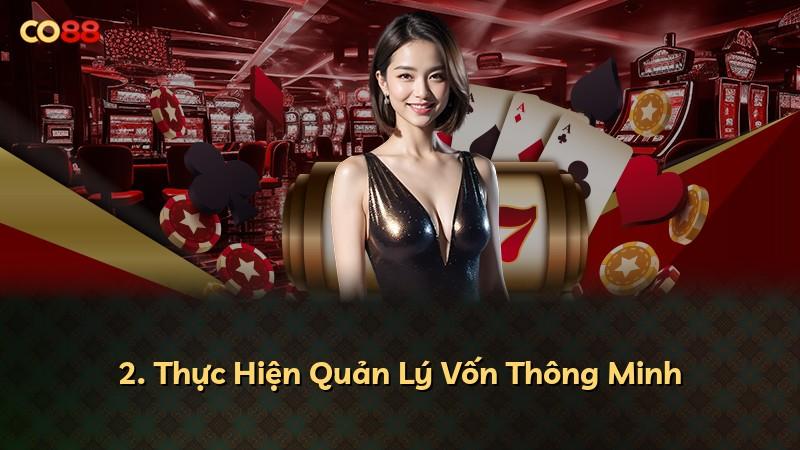 2. Thực Hiện Quản Lý Vốn Thông Minh
