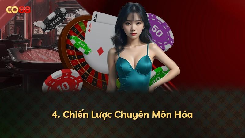 4. Chiến Lược Chuyên Môn Hóa