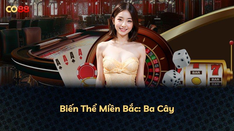 Biến Thể Miền Bắc: Ba Cây