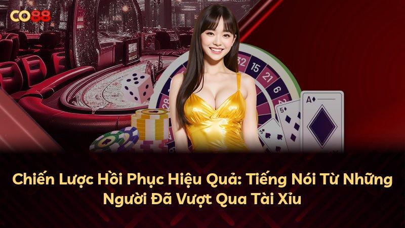 Chiến Lược Hồi Phục Hiệu Quả: Tiếng Nói Từ Những Người Đã Vượt Qua Tài Xỉu