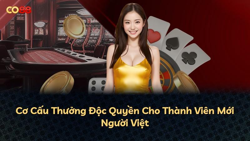 Cơ Cấu Thưởng Độc Quyền Cho Thành Viên Mới Người Việt