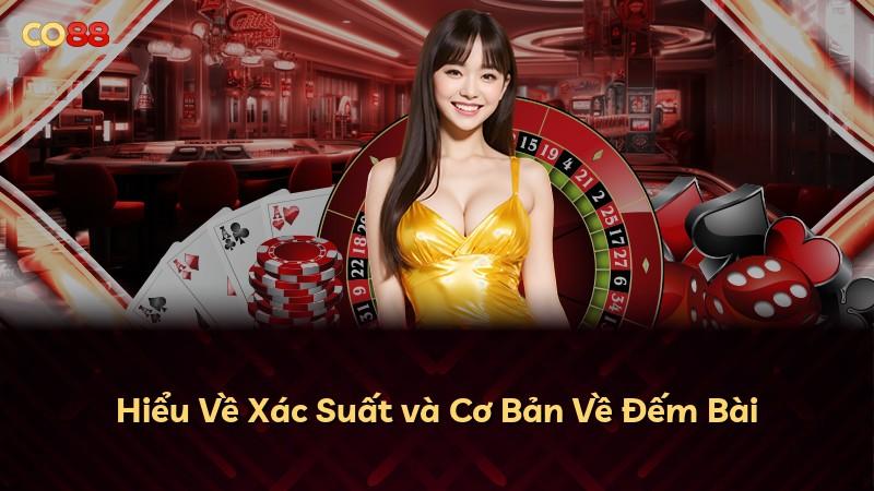 Hiểu Về Xác Suất và Cơ Bản Về Đếm Bài