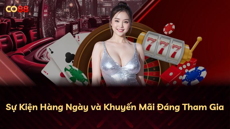 Sự Kiện Hàng Ngày và Khuyến Mãi Đáng Tham Gia