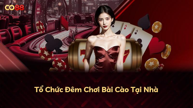 Tổ Chức Đêm Chơi Bài Cào Tại Nhà